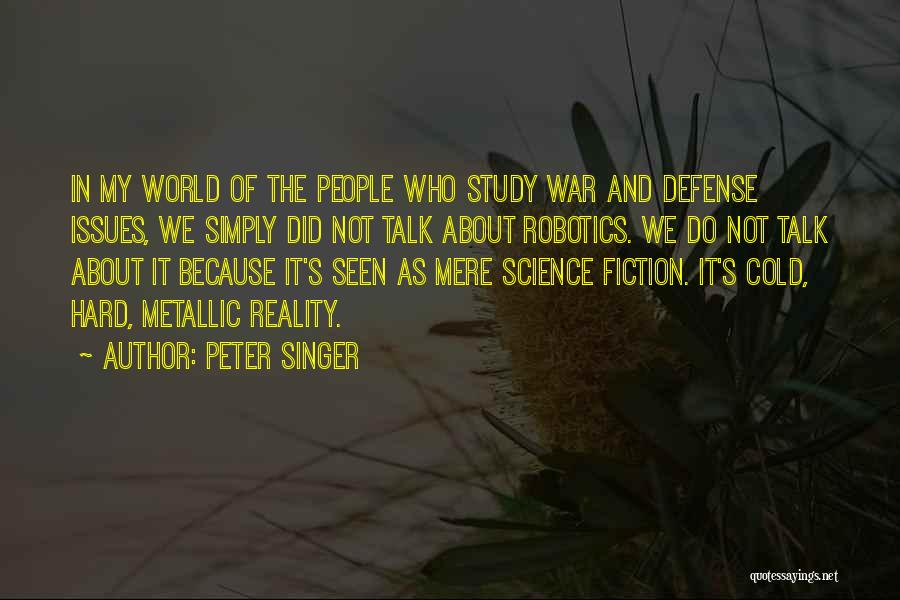 Fiction And Reality Quotes By Peter Singer