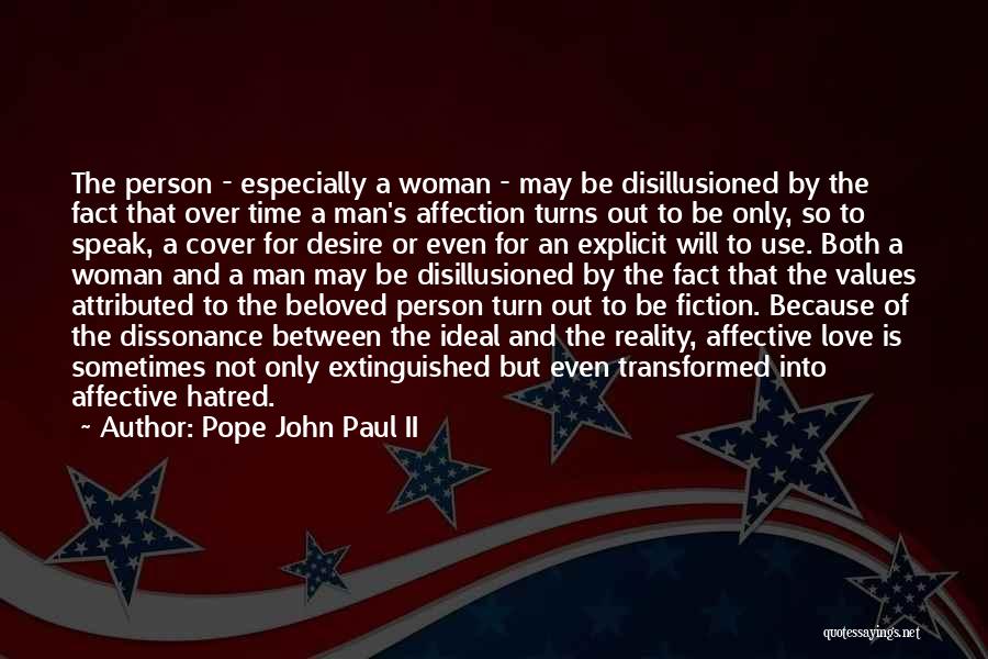 Fiction And Reality Quotes By Pope John Paul II