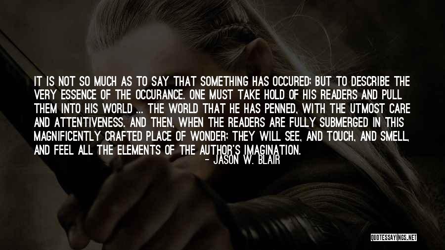 Fiction Books Quotes By Jason W. Blair Fiction Books Quotes By Jason W. Blair
