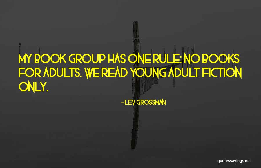Fiction Books Quotes By Lev Grossman Fiction Books Quotes By Lev Grossman