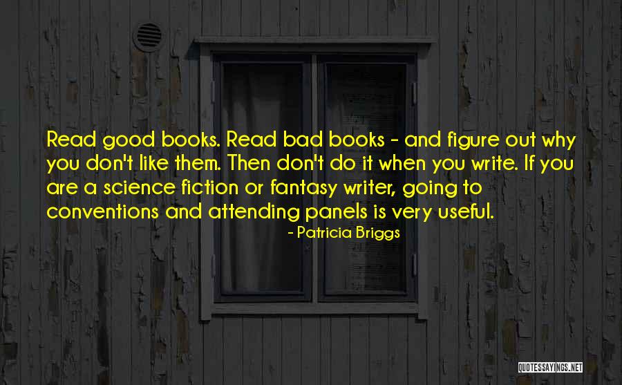 Fiction Books Quotes By Patricia Briggs Fiction Books Quotes By Patricia Briggs