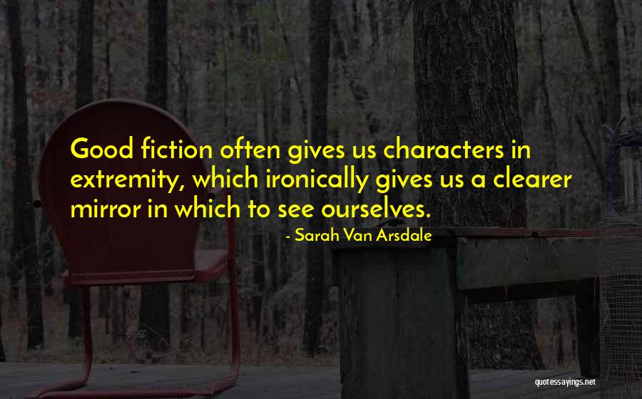 Fiction Books Quotes By Sarah Van Arsdale Fiction Books Quotes By Sarah Van Arsdale