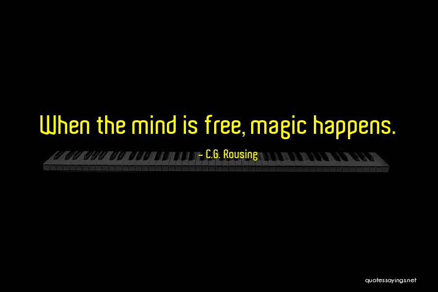 Fiction Fantasy Magic Humor Quotes By C.G. Rousing Fiction Fantasy Magic Humor Quotes By C.G. Rousing