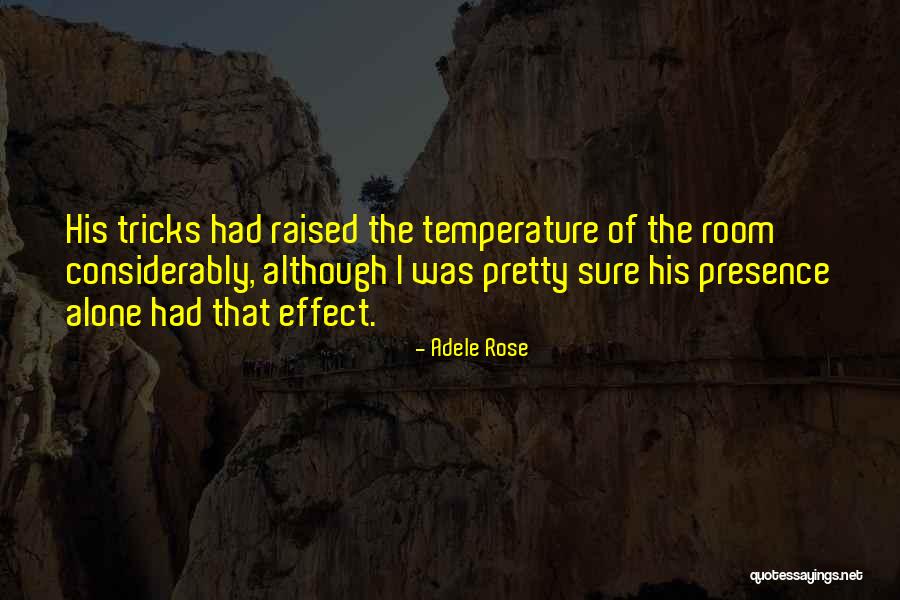 Fiction Fantasy Quotes By Adele Rose Fiction Fantasy Quotes By Adele Rose