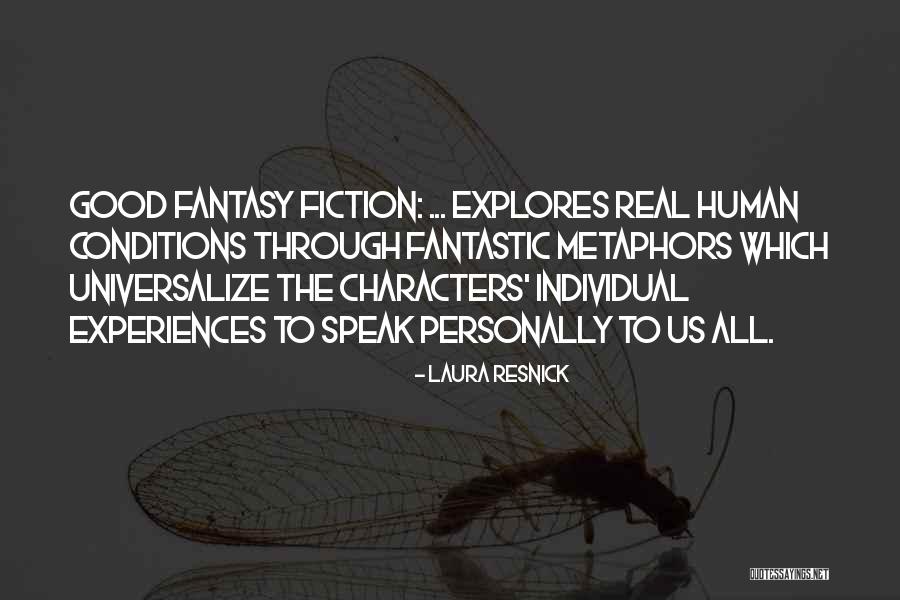 Fiction Fantasy Quotes By Laura Resnick Fiction Fantasy Quotes By Laura Resnick