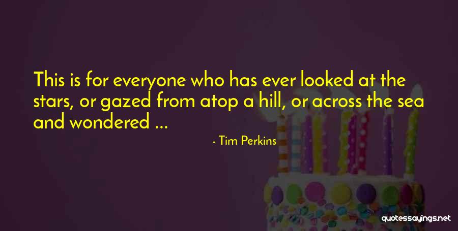 Fiction Fantasy Quotes By Tim Perkins Fiction Fantasy Quotes By Tim Perkins