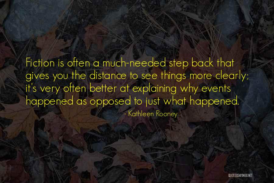 Fiction Is Better Quotes By Kathleen Rooney Fiction Is Better Quotes By Kathleen Rooney