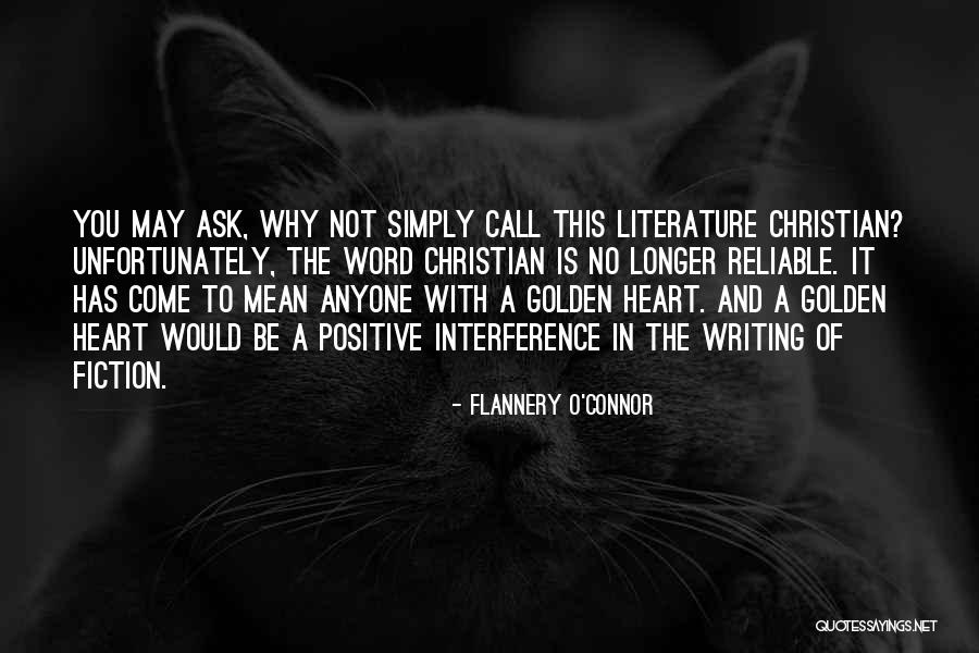 Fiction Literature Quotes By Flannery O'Connor