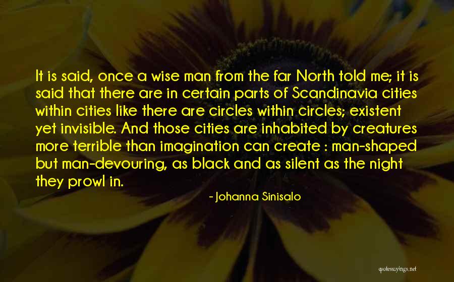 Fiction Literature Quotes By Johanna Sinisalo Fiction Literature Quotes By Johanna Sinisalo