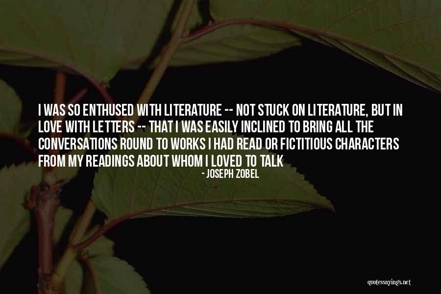 Fiction Literature Quotes By Joseph Zobel