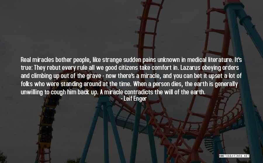 Fiction Literature Quotes By Leif Enger Fiction Literature Quotes By Leif Enger