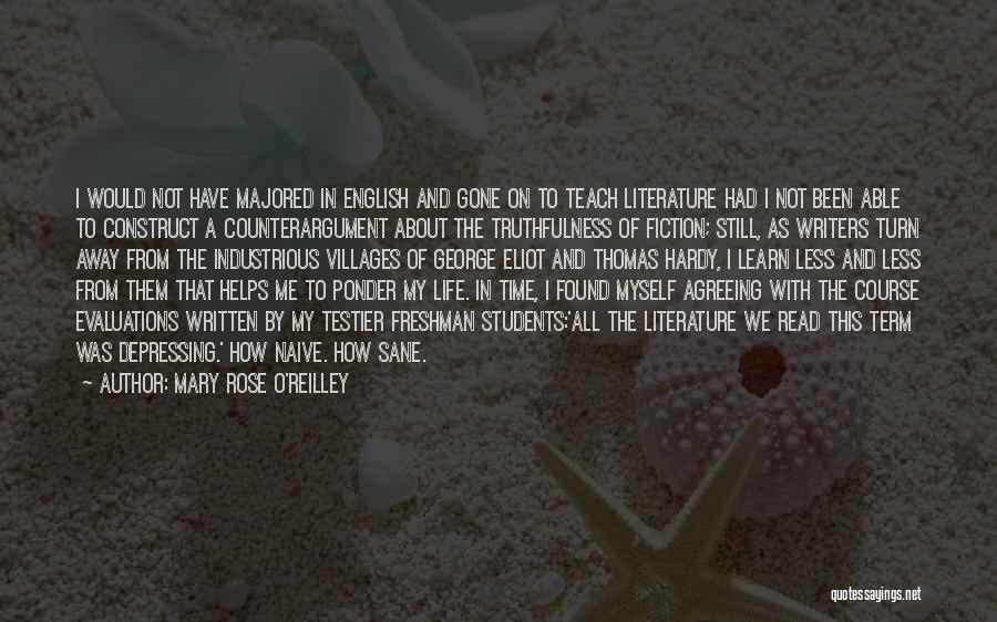 Fiction Literature Quotes By Mary Rose O'Reilley