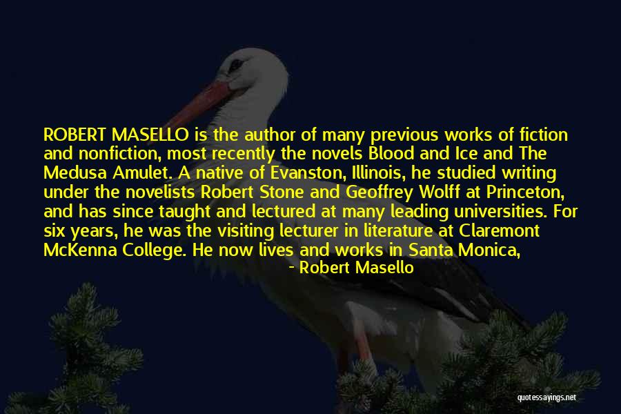 Fiction Literature Quotes By Robert Masello