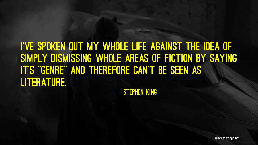 Fiction Literature Quotes By Stephen King