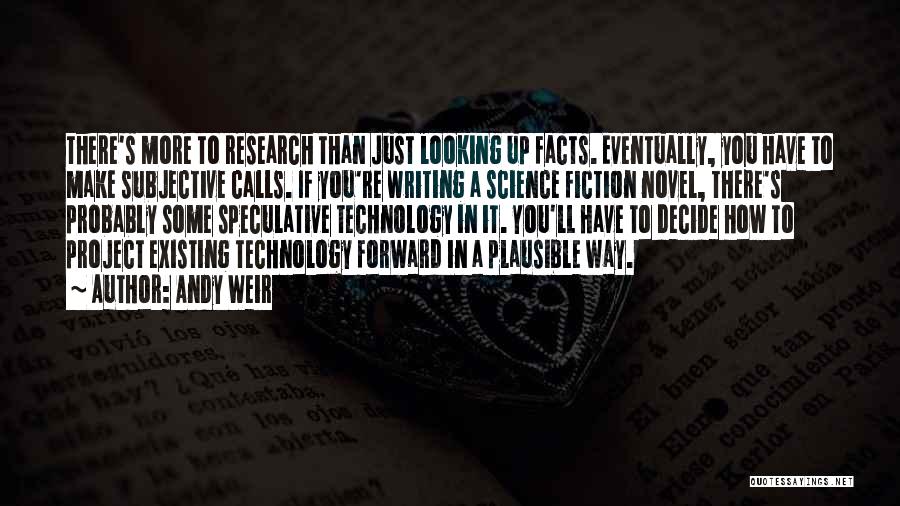 Fiction Novel Quotes By Andy Weir