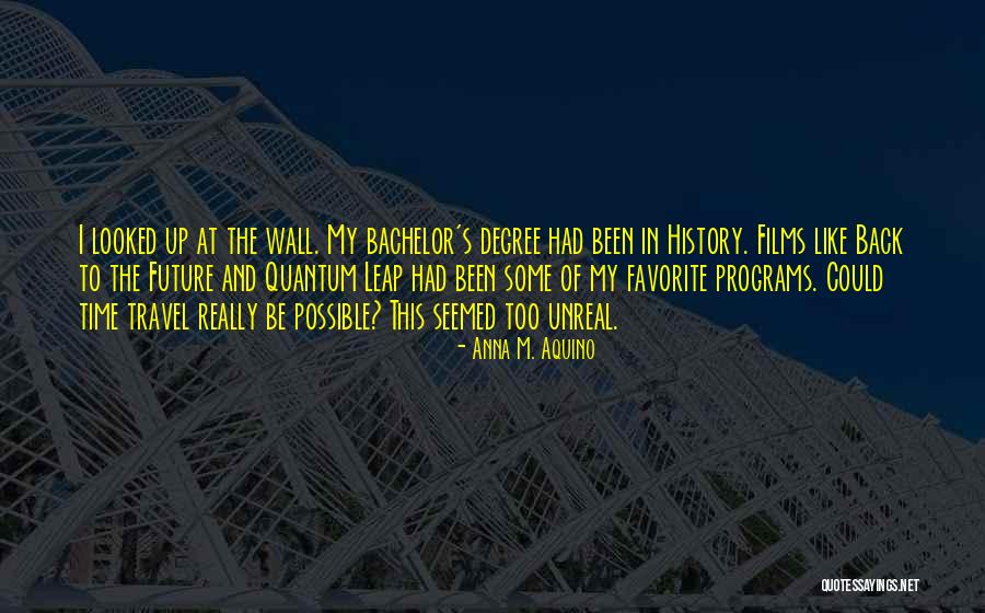 Fiction Novel Quotes By Anna M. Aquino Fiction Novel Quotes By Anna M. Aquino