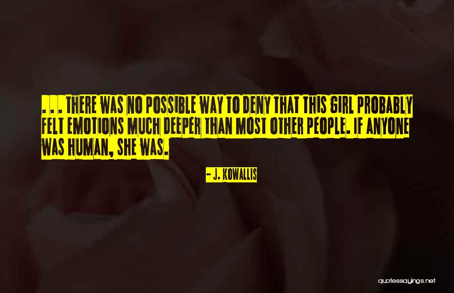 Fiction Novel Quotes By J. Kowallis Fiction Novel Quotes By J. Kowallis