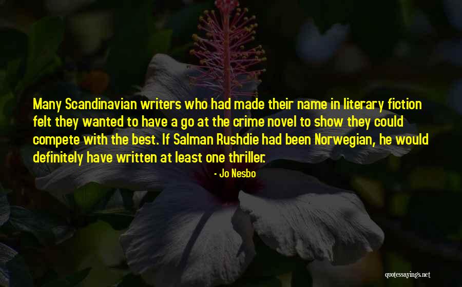 Fiction Novel Quotes By Jo Nesbo Fiction Novel Quotes By Jo Nesbo