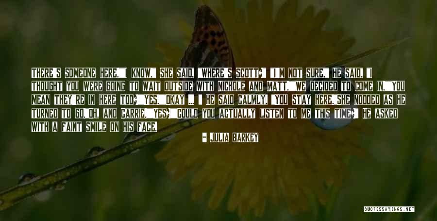 Fiction Novel Quotes By Julia Barkey Fiction Novel Quotes By Julia Barkey