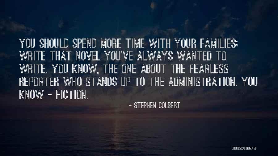 Fiction Novel Quotes By Stephen Colbert Fiction Novel Quotes By Stephen Colbert