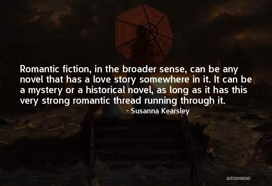 Fiction Novel Quotes By Susanna Kearsley Fiction Novel Quotes By Susanna Kearsley