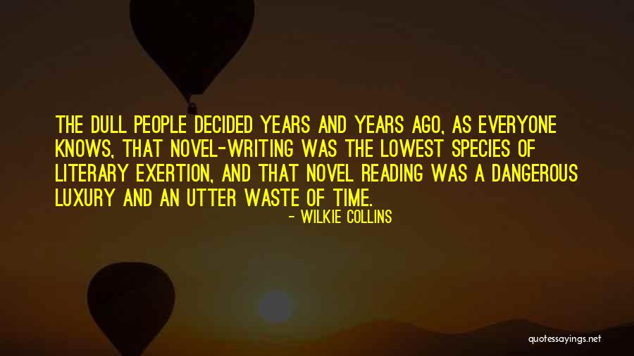 Fiction Novel Quotes By Wilkie Collins Fiction Novel Quotes By Wilkie Collins