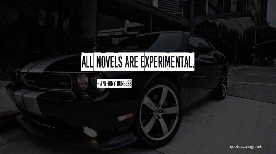 Fiction Novels Quotes By Anthony Burgess Fiction Novels Quotes By Anthony Burgess