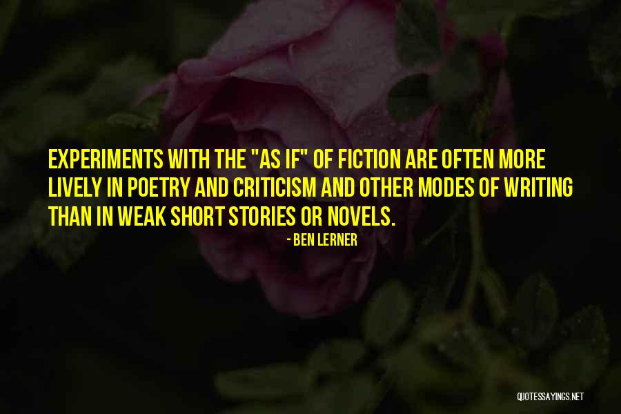 Fiction Novels Quotes By Ben Lerner Fiction Novels Quotes By Ben Lerner