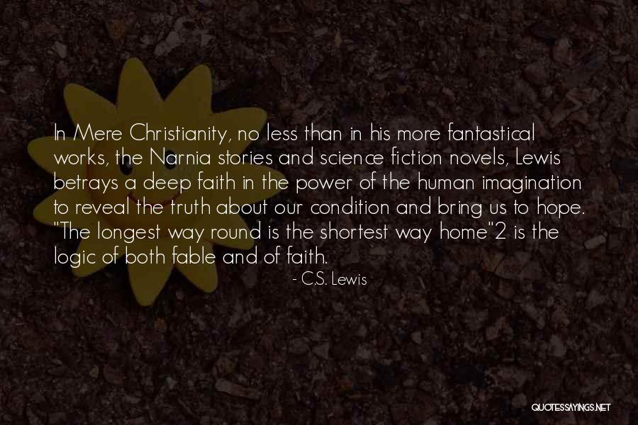 Fiction Novels Quotes By C.S. Lewis Fiction Novels Quotes By C.S. Lewis
