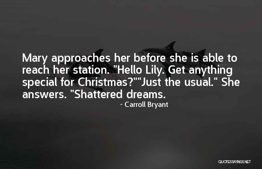 Fiction Novels Quotes By Carroll Bryant Fiction Novels Quotes By Carroll Bryant