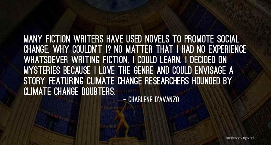 Fiction Novels Quotes By Charlene D'Avanzo Fiction Novels Quotes By Charlene D'Avanzo