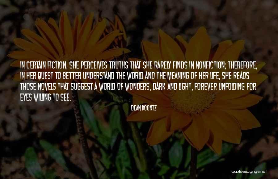 Fiction Novels Quotes By Dean Koontz Fiction Novels Quotes By Dean Koontz