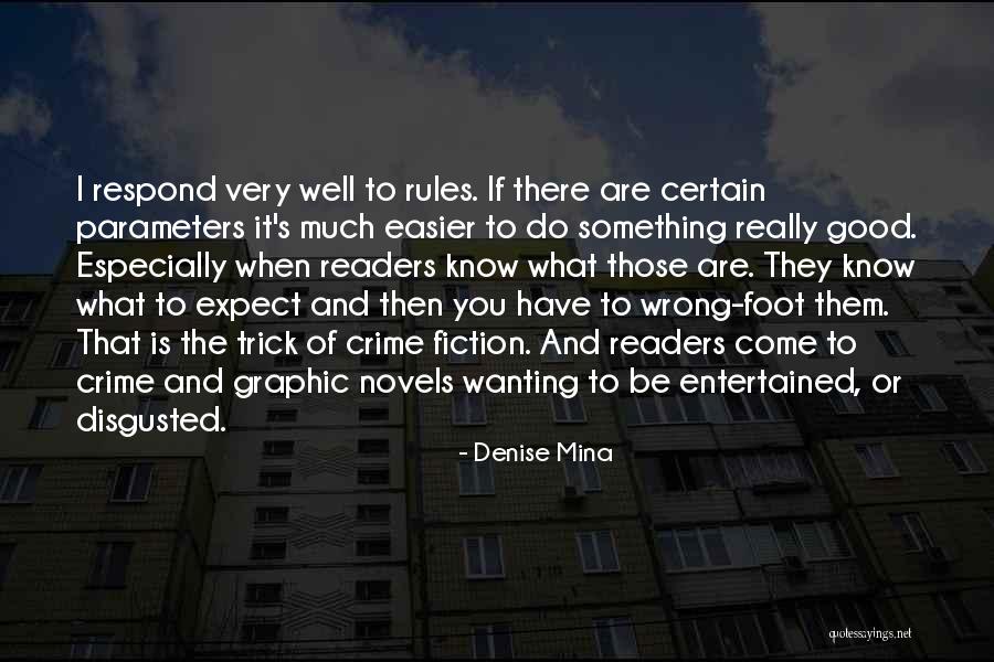 Fiction Novels Quotes By Denise Mina Fiction Novels Quotes By Denise Mina