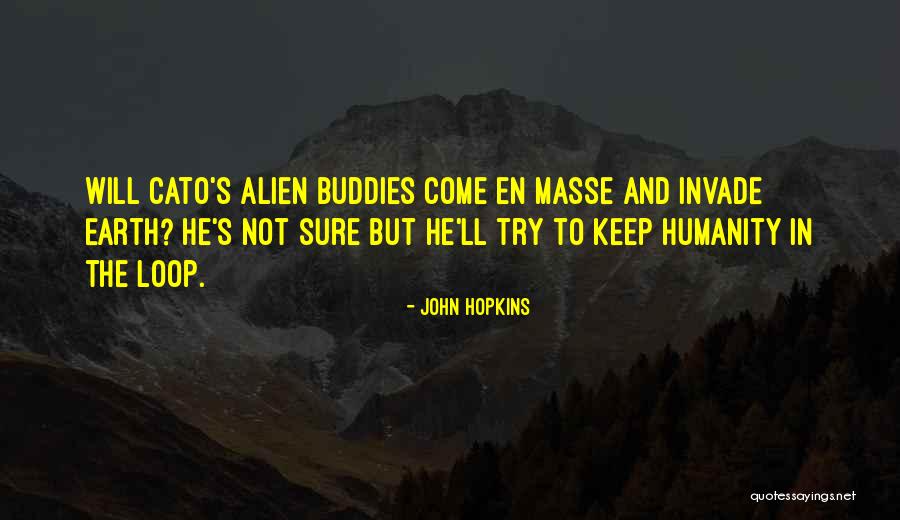 Fiction Novels Quotes By John Hopkins Fiction Novels Quotes By John Hopkins