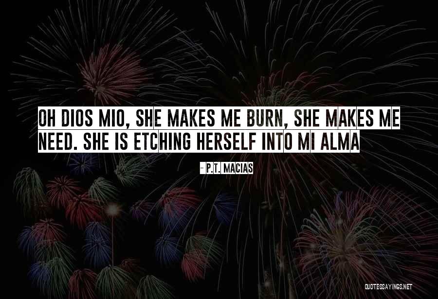Fiction Novels Quotes By P.T. Macias Fiction Novels Quotes By P.T. Macias