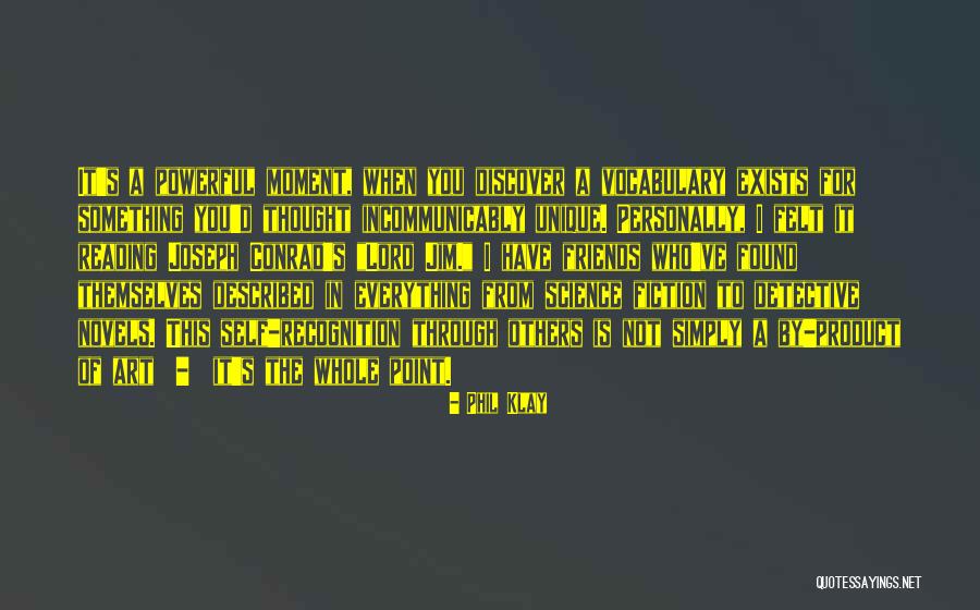 Fiction Novels Quotes By Phil Klay Fiction Novels Quotes By Phil Klay