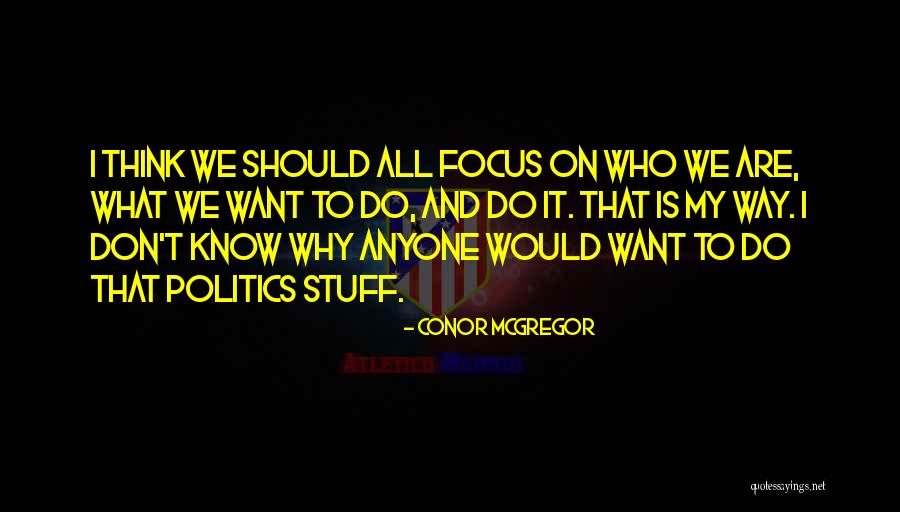Fiction The Alchemist Quotes By Conor McGregor Fiction The Alchemist Quotes By Conor McGregor