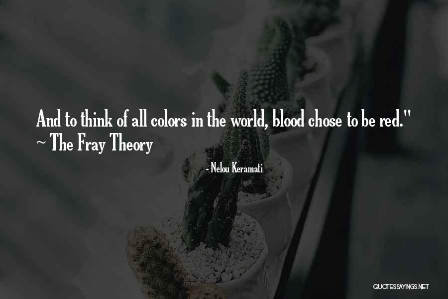 Fiction Theory Quotes By Nelou Keramati Fiction Theory Quotes By Nelou Keramati