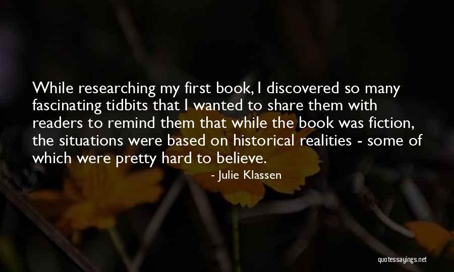 Fiction Vs Reality Quotes By Julie Klassen Fiction Vs Reality Quotes By Julie Klassen