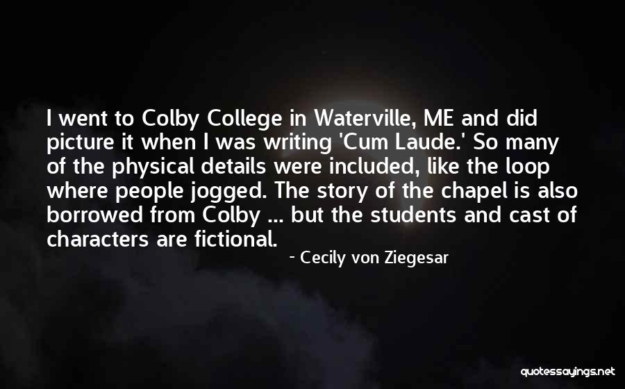 Fictional Characters Quotes By Cecily Von Ziegesar Fictional Characters Quotes By Cecily Von Ziegesar