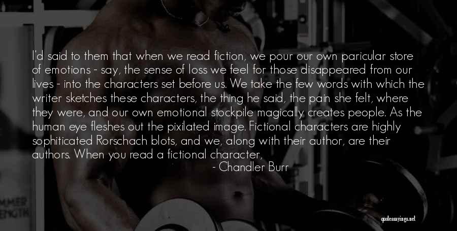 Fictional Characters Quotes By Chandler Burr Fictional Characters Quotes By Chandler Burr