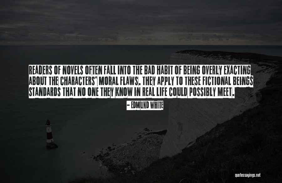 Fictional Characters Quotes By Edmund White Fictional Characters Quotes By Edmund White