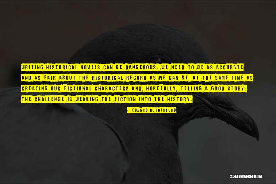 Fictional Characters Quotes By Edward Rutherfurd Fictional Characters Quotes By Edward Rutherfurd