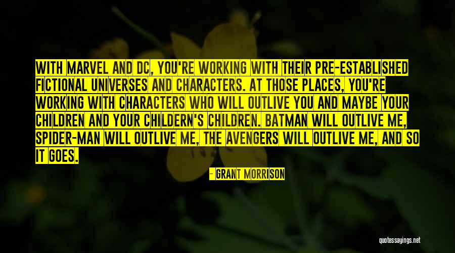 Fictional Characters Quotes By Grant Morrison Fictional Characters Quotes By Grant Morrison