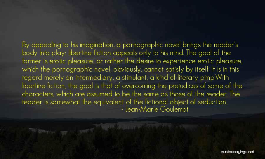 Fictional Characters Quotes By Jean-Marie Goulemot Fictional Characters Quotes By Jean-Marie Goulemot