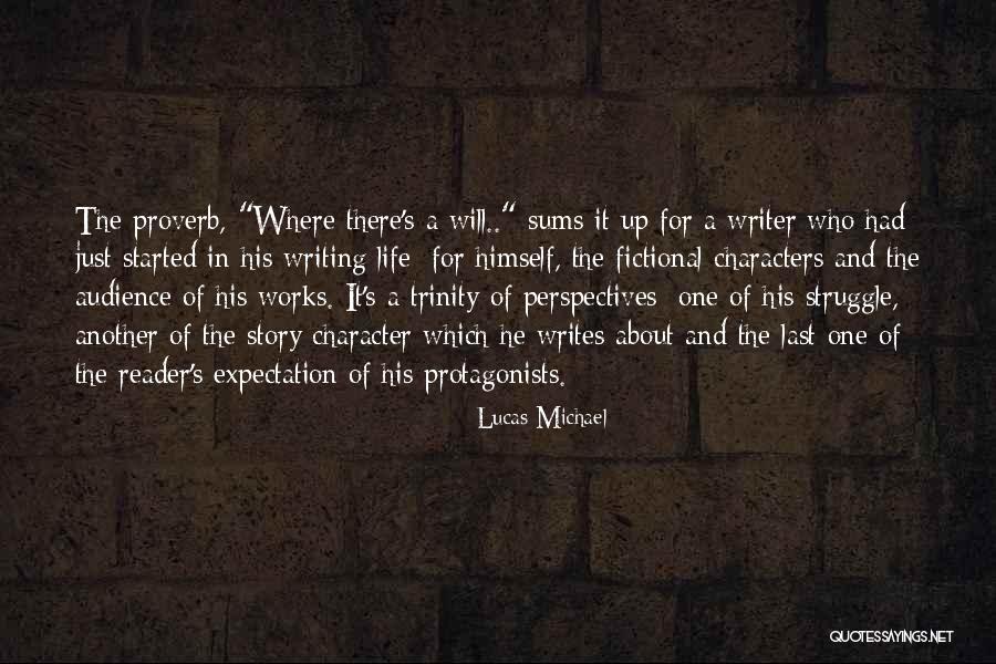 Fictional Characters Quotes By Lucas Michael Fictional Characters Quotes By Lucas Michael