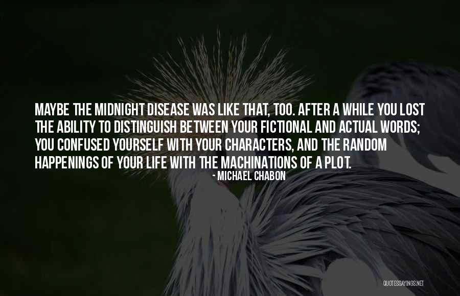 Fictional Characters Quotes By Michael Chabon