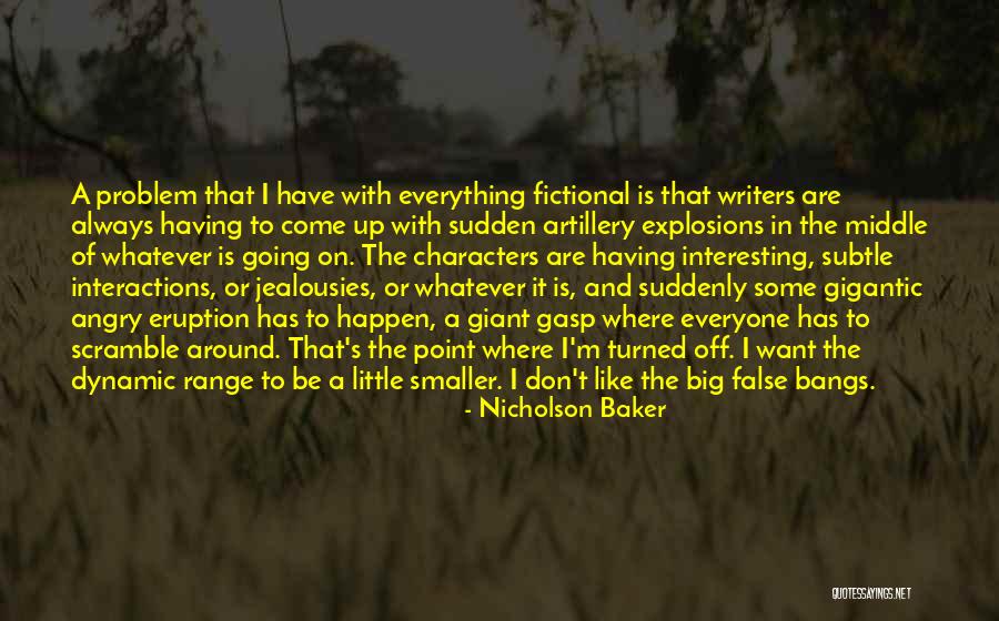 Fictional Characters Quotes By Nicholson Baker Fictional Characters Quotes By Nicholson Baker