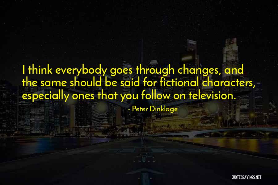 Fictional Characters Quotes By Peter Dinklage