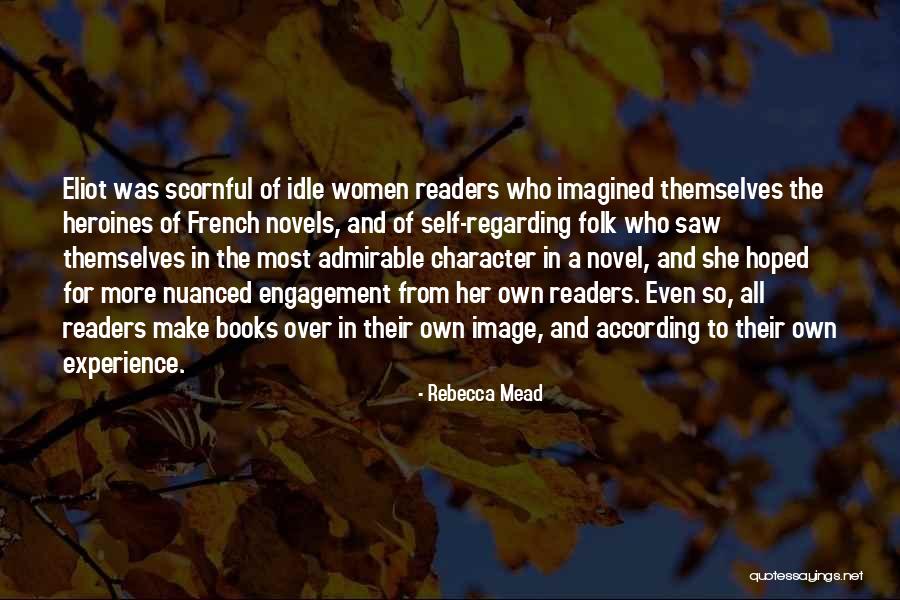 Fictional Characters Quotes By Rebecca Mead Fictional Characters Quotes By Rebecca Mead